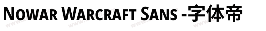 Nowar Warcraft Sans 字体转换
